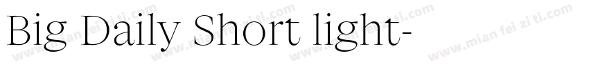 Big Daily Short light字体转换